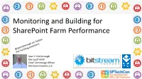 Monitoring and Building for Sharepoint Farm Performance