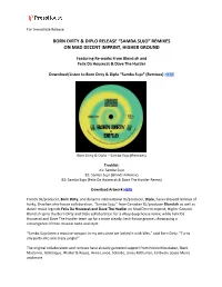 Samba Sujo” Remixes on Mad Decent Imprint, Higher Ground