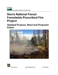 Sierra National Forest Forestwide Prescribed Fire Project Updated Purpose, Need and Proposed Action