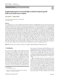 A Hybrid Approach for Recovering High-Resolution Temporal Gravity ﬁelds from Satellite Laser Ranging