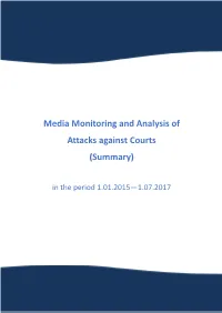 Media Monitoring and Analysis of Attacks Against Courts (Summary)