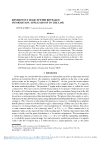 Rendezvous Search with Revealed Information: Applications to the Line