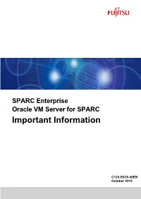 SPARC Enterprise Oracle VM Server for SPARC Important Information
