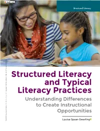 Structured Literacy and Typical Literacy Practices