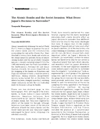 The Atomic Bombs and the Soviet Invasion: What Drove Japan's Decision to Surrender?