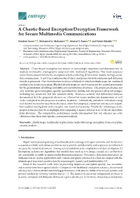 A Chaotic-Based Encryption/Decryption Framework for Secure Multimedia Communications