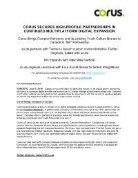 Corus Secures High-Profile Partnerships in Continued Multiplatform Digital Expansion