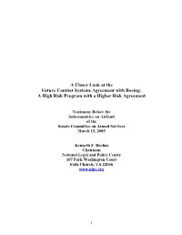 A Closer Look at the Future Combat Systems Agreement with Boeing: a High Risk Program with a Higher Risk Agreement