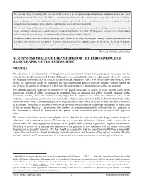 Acr–Spr–Ssr Practice Parameter for the Performance of Radiography of the Extremities