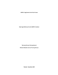 AWIPS-2 Application Focal Point Course Data-Type Reference For
