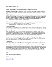 FOR IMMEDIATE RELEASE Adams Extract & Spice Releases 2012
