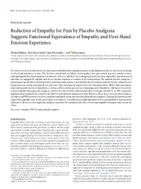 Reduction of Empathy for Pain by Placebo Analgesia Suggests Functional Equivalence of Empathy and First-Hand Emotion Experience