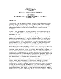 Testimony of John Denniston Partner Kleiner Perkins Caufield & Byers Before the Senate Energy & Natural Resources Commit