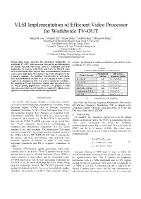 VLSI Implementation of Efficient Video Processor for Worldwide TV-OUT