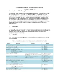 LETHBRIDGE WASTE and RECYCLING CENTRE PROJECT SUMMARY 1.1 Location and Site Description