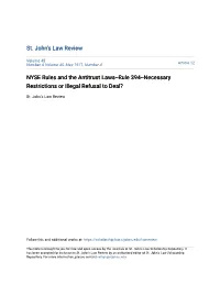 NYSE Rules and the Antitrust Laws--Rule 394--Necessary Restrictions Or Illegal Refusal to Deal?