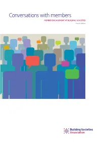 Conversations with Members MEMBER ENGAGEMENT at BUILDING SOCIETIES Fourth Edition