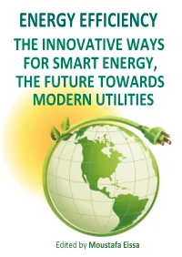 Energy Efficiency the Innovative Ways for Smart Energy, the Future Towards Modern Utilities