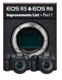 Improvements List EOS R5 and EOS R6 Compared to EOS R