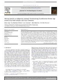 Moving Metals Or Indigenous Mining? Provenancing Scandinavian Bronze Age Artefacts by Lead Isotopes and Trace Elements