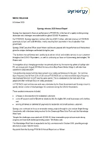 8 October 2020 Synergy Releases 2020 Annual Report Synergy Has Improved Its Financial Performance in FY2019-20, in the Face of A