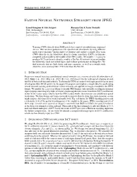 Faster Neural Networks Straight from Jpeg