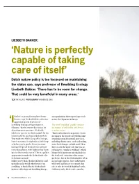 'Nature Is Perfectly Capable of Taking Care of Itself'