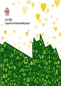 2012 TSMC Corporate Social Responsibility Report TSMC 2012 Corporate Social Responsibilityresponsibility Report Report