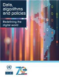 Data, Algorithms and Policies: Redefining the Digital World