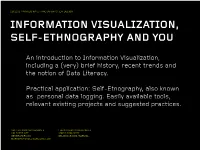 Information Visualization, Self-Ethnography and You