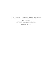 The Quadratic Sieve Factoring Algorithm