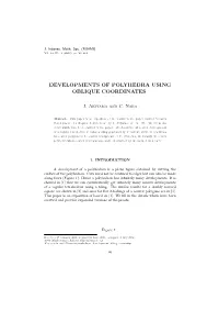 Developments of Polyhedra Using Oblique Coordinates