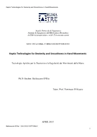 Haptic Technologies for Dexterity and Smoothness in Hand Movements