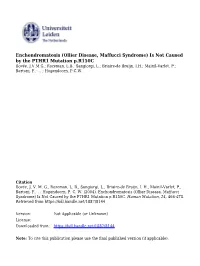 (Ollier Disease, Maffucci Syndrome) Is Not Caused by the PTHR1 Mutation
