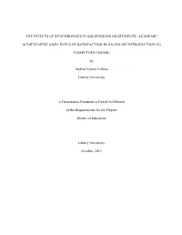 The Effects of Synchronous Class Sessions on Students' Academic