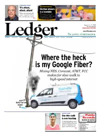Where the Heck Is My Google Fiber? Mixing NES, Comcast, AT&T, FCC Makes for Slow Walk to High-Speed Internet