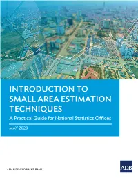 INTRODUCTION to SMALL AREA ESTIMATION TECHNIQUES a Practical Guide for National Statistics Offices
