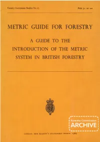 Metric Guide for Forestry