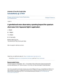 A Gravitational Wave Observatory Operating Beyond the Quantum Shot-Noise Limit: Squeezed Light in Application