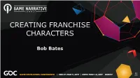 Creating Franchise Characters