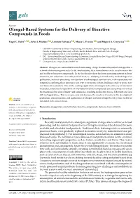 Oleogel-Based Systems for the Delivery of Bioactive Compounds in Foods