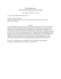 Writing Systems: Their Properties and Implications for Reading