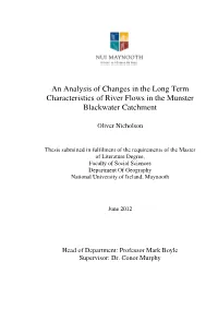 An Analysis of Changes in the Long Term Characteristics of River Flows in the Munster Blackwater Catchment