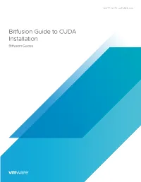 Bitfusion Guide to CUDA Installation Bitfusion Guides Bitfusion: Bitfusion Guide to CUDA Installation
