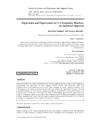 Eigenvalues and Eigenvectors for 3×3 Symmetric Matrices: an Analytical Approach