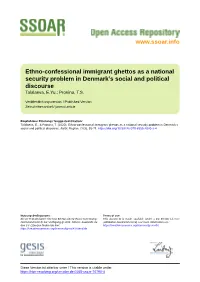 Ethno-Confessional Immigrant Ghettos As a National Security Problem in Denmark’S Social and Political Discourse Talalaeva, E.Yu.; Pronina, T.S