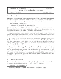 Lecture 7: Pseudo Random Generators 1 Introduction 2
