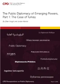 The Public Diplomacy of Emerging Powers, Part 1: the Case of Turkey