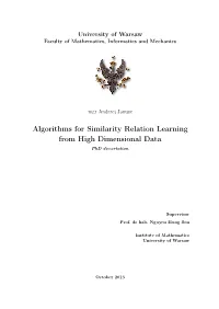 Algorithms for Similarity Relation Learning from High Dimensional Data Phd Dissertation