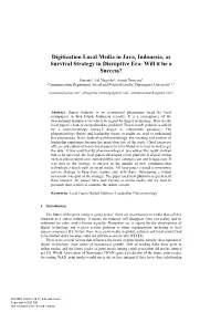 Digitization Local Media in Java, Indonesia, As Survival Strategy in Disruptive Era: Will It Be a Success?